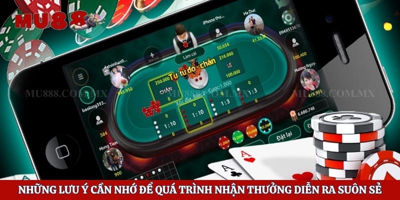 Những lưu ý cần nhớ để quá trình nhận thưởng diễn ra suôn sẻ