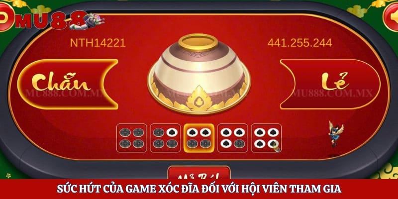 Sức hút của game xóc đĩa đối với hội viên tham gia