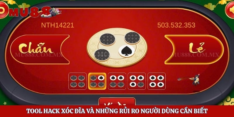 Tool Hack Xóc Đĩa Và Những Rủi Ro Người Dùng Cần Biết